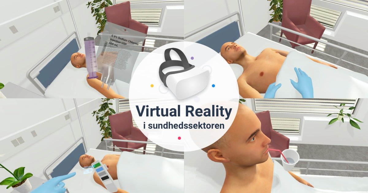 Virtual Reality-tr&aelig;ning til sundhedssektoren